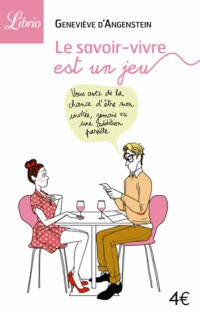 Le savoir-vivre est un jeu