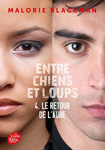 Entre chiens et loups - Tome 4: Le retour de l'aube