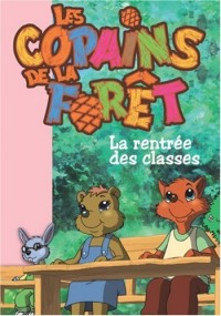 Les Copains de la Forêt, Tome 1 : La rentrée des classes