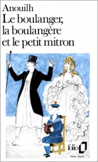 Le Boulanger, la Boulangère et le Petit Mitron [9782070371747]