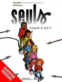 Seuls - L'intégrale - tome 2 - Seuls intégrale cycle 2