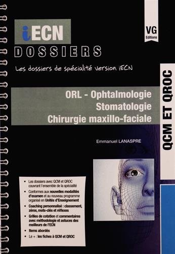 ORL - Ophtalmologie, Stomatologie, Chirutgie maxillo-faciale