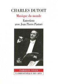 Charles Dutoit: Musique du monde