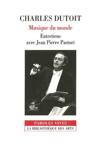 Charles Dutoit: Musique du monde