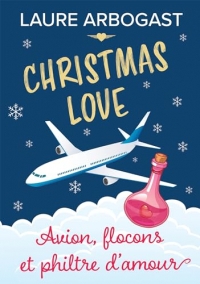 Avion, flocons et philtre d'amour