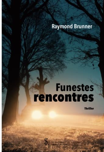 Funestes rencontres