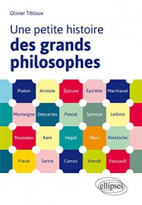 Une Petite Histoire des Grands Philosophes