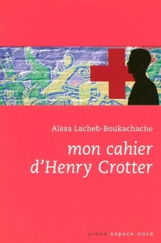Mon cahier d'Henry Crotter