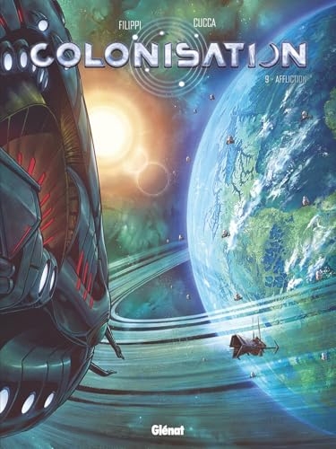 Colonisation - Tome 09: Affliction