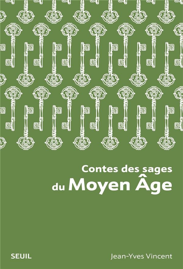 Contes des sages du Moyen Âge (Nouvelle édition poche)