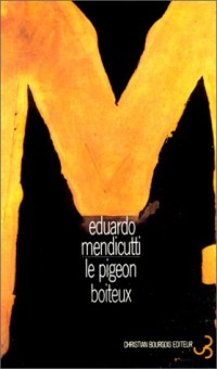 Le pigeon boiteux