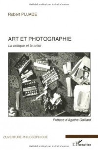 Art et photographie : La critique et la crise