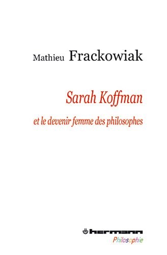Sarah Kofman et le devenir-femme des philosophes