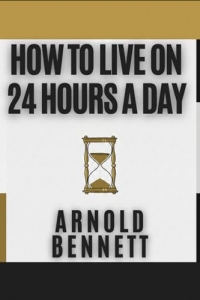 How To Live on 24 Hours a Day