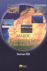 Maroc, l'épreuve des faits et des réalisations