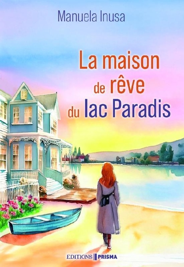 La maison de rêve du lac Paradis