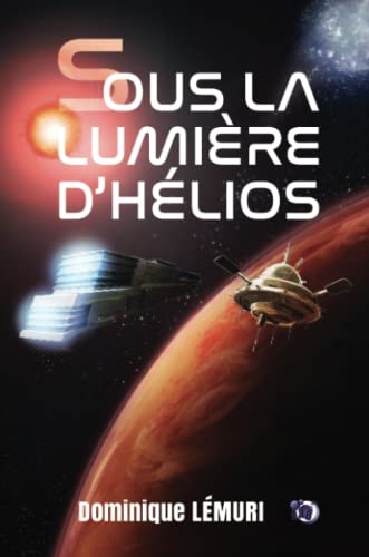 Sous la lumière d'Hélios