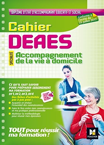Cahier - DEAES - Accompagnement de la vie à domicile