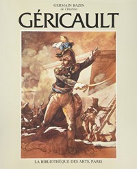 Géricault. Période de formation, tome 2