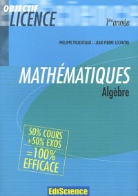 Mathématiques : Algèbre 50% cours + 50% exos