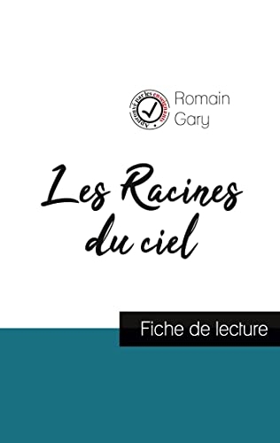Les Racines du ciel de Romain Gary (fiche de lecture et analyse complète de l'oeuvre)