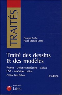 Traité des dessins et des modèles : France-Union européenne-Suisse-USA-Amérique Latine