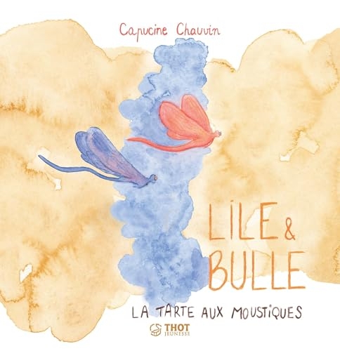 Lile & Bulle: La tarte aux moustiques
