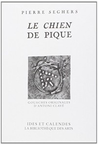 Le Chien de pique - Gouaches originales d'Antoni Clave