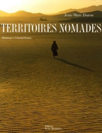 Territoires nomades : Hommage à Edmond Bernus