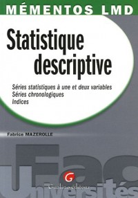 Statistique descriptive : Série statistique à une et deux variables, Séries chronologiques, Indices
