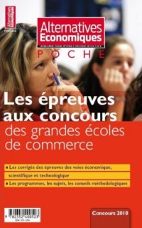 Alternatives économiques, Hors-série poche N° : Les épreuves aux concours des grandes écoles de commerce