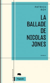 La Ballade de Nicolas Jones