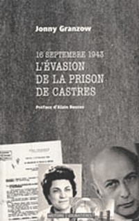 16 septembre 1943, l'évasion de la prison de Castres