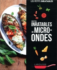 Recettes inratables au micro-ondes