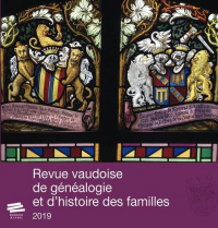 Revue Vaudoise de Généalogie et d'Histoire des Familles 2019, 32e Ann Ee