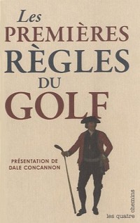 Les Premières règles du golf