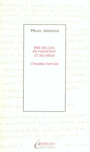 Rire des lois, du magistrat et des dieux