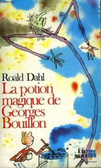 La potion magique de Georgres Bouillon