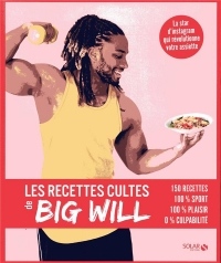 Les recettes cultes de Big Will