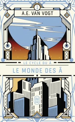 Le cycle du Â: Le monde des Â (1)