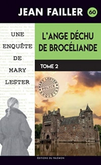 L'ange déchu de Brocéliande - Tome 2: Une enquête de Mary Lester - Tome 60 (Les enquêtes de Mary Lester)
