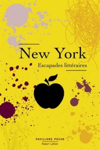 New York, Escapades littéraires