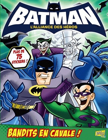Batman, l'alliance des héros : Bandit en cavale !