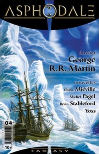 Asphodale, N° 4 Août 2003 : George R-R Martin
