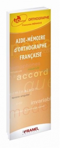 Aide-mémoire d'orthographe française