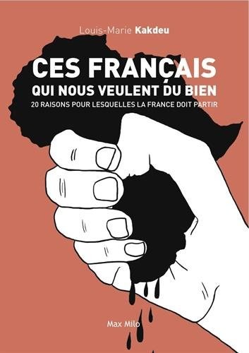 Ces Français qui nous veulent du bien