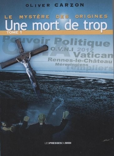 Le mystère des origines : Une mort de trop Tome 1