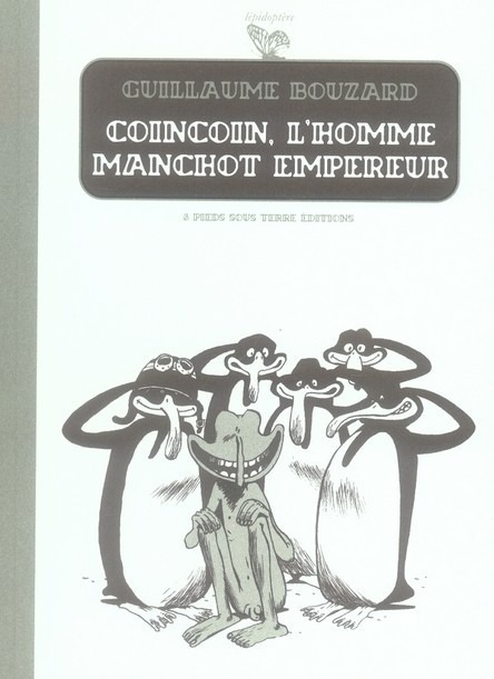 Coincoin l'homme manchot empereur