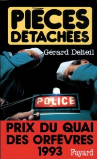 Pièces détachées : Prix du quai des orfèvres 1993 (Policier)