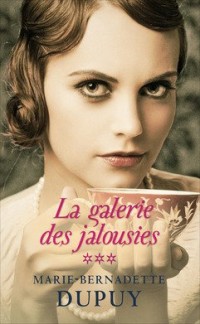 La galerie des jalousies, Tome 3